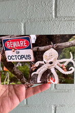 Load image into Gallery viewer, Beware of Octopus Kraken *Limited Edition* Postcard
